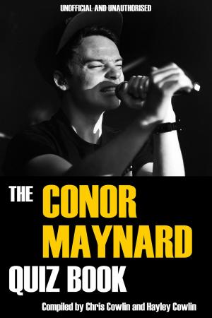 Cover of the book The Conor Maynard Quiz Book by Tom Rubens