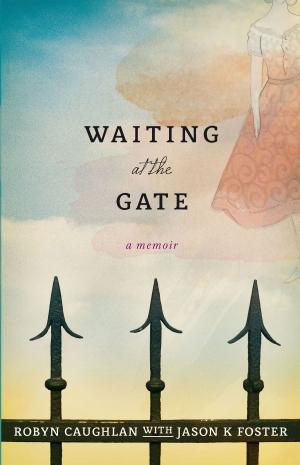 Book cover of Waiting at the Gate: A Memoir
