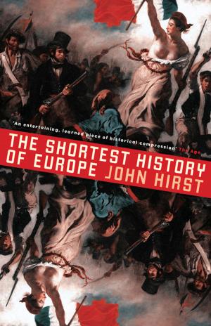 Cover of the book The Shortest History of Europe by J. Martinez-Scholl