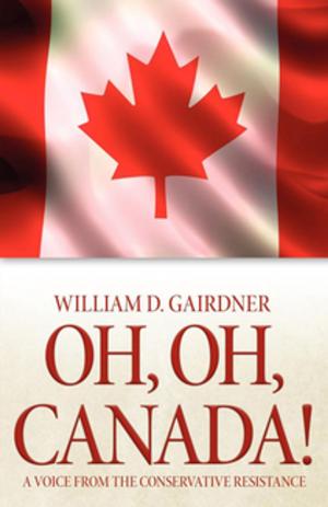 Cover of the book Oh, Oh, Canada! by Deb Bajoras