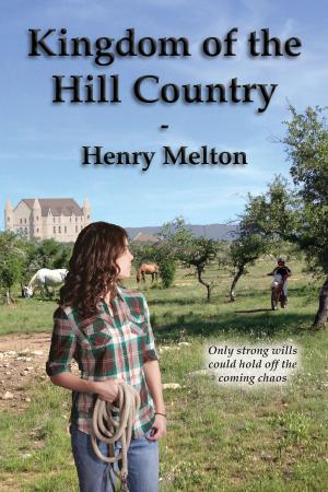 Book cover of Kingdom of the Hill Country