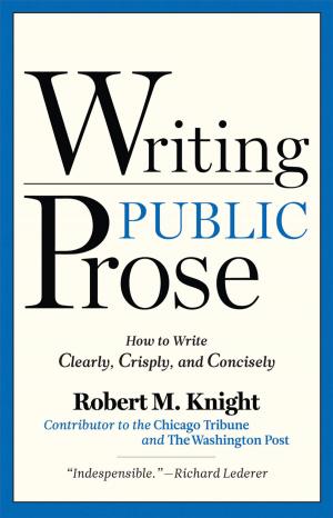 Cover of the book Writing Public Prose by Janet Farrar, Gavin Bone