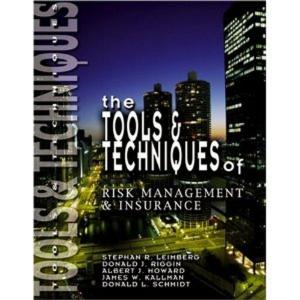 Book cover of The Tools & Techniques of Risk Management & Insurance