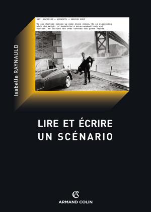bigCover of the book Lire et écrire un scénario by 