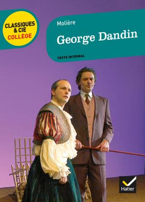 Cover of the book George Dandin by Jean - Michel Gliksohn, Georges Decote, Stefan Zweig