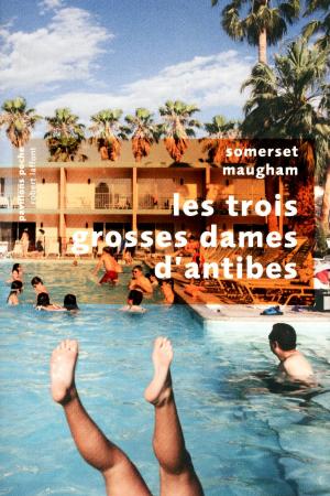 Cover of the book Les Trois grosses dames d'Antibes by Anastasia Volnaya