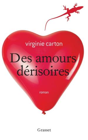 Cover of the book Des amours dérisoires by Clara Dupont-Monod