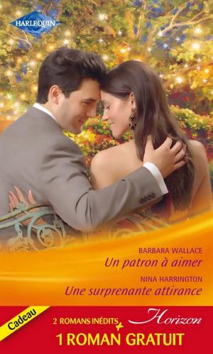 Cover of the book Un patron à aimer - Une surprenante attirance - Un fabuleux mariage by Katee Robert, Clare Connelly, Nicola Marsh, Lauren Hawkeye