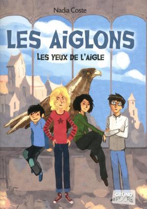 Book cover of Les yeux de l'aigle, tome 1