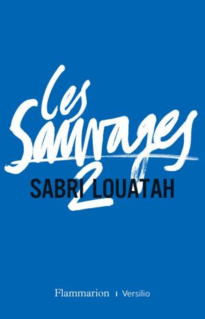 Cover of the book Les Sauvages - tome 2 by Franklin Servan-schreiber