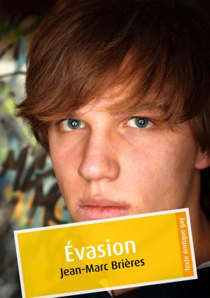 Cover of the book Évasion (érotique gay) by Aurore Kopec