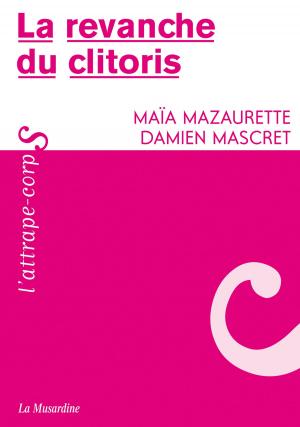 Cover of the book La revanche du clitoris by Collectif