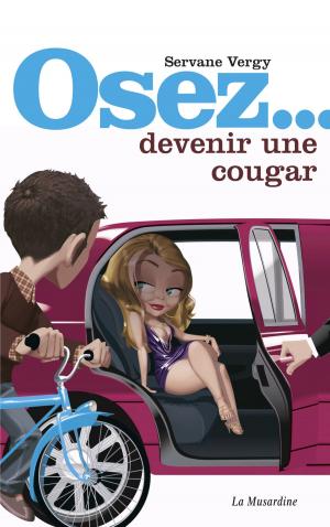 Cover of the book Osez devenir une cougar by Anonyme