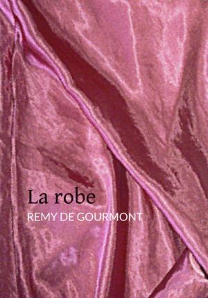 Cover of the book La robe by Marcel Proust