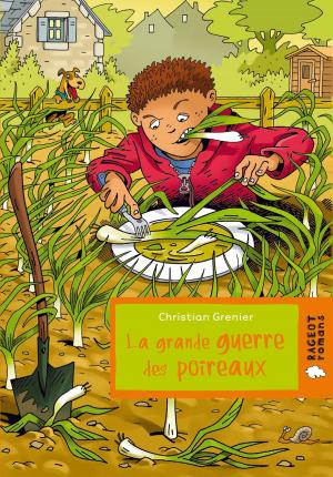 Cover of the book La grande guerre des poireaux by Pierre Bottero