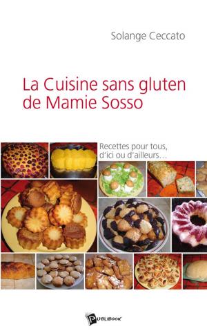 Cover of the book La Cuisine sans gluten de Mamie Sosso by Lucien   Médéric
