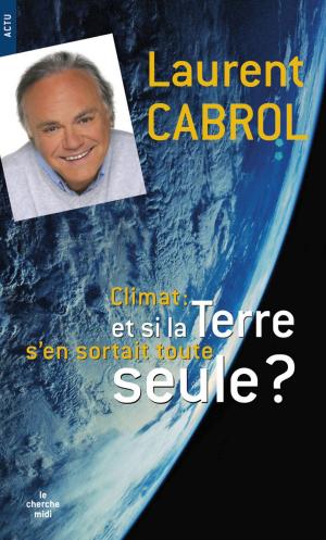 Cover of the book Et si la Terre s'en sortait toute seule ? by Ross ARMSTRONG