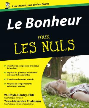 Cover of the book Le Bonheur Pour les Nuls by LONELY PLANET FR