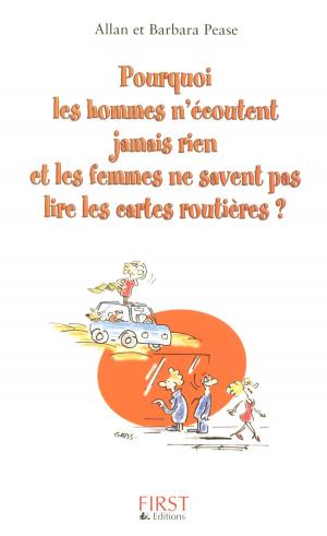 Cover of the book Pourquoi les hommes n'écoutent jamais rien et les femmes ne savent pas lire les cartes routières ? by Jackie COPLETON