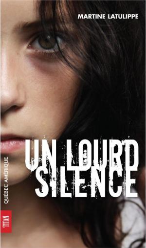 Cover of the book Un lourd silence by Geneviève Piché