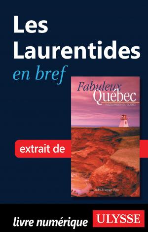 Cover of the book Les Laurentides en bref by Marc Poirel
