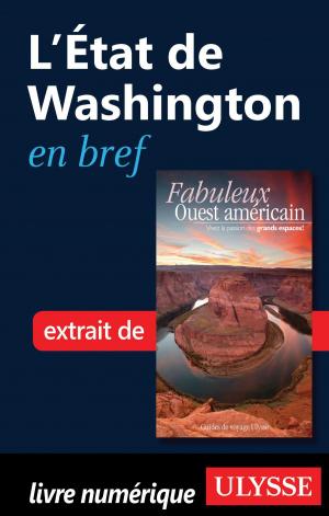 Cover of the book L'État de Washington en bref by Collectif Ulysse