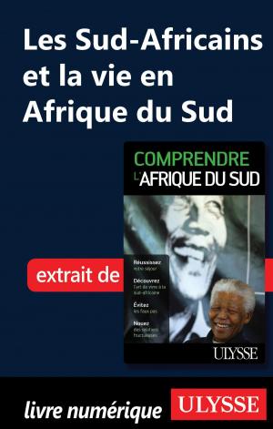 Cover of the book Les Sud-Africains et la vie en Afrique du Sud by Collectif Ulysse