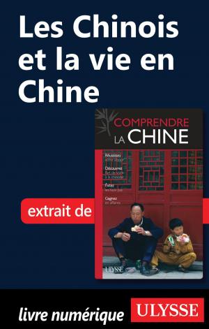 Book cover of Les Chinois et la vie en Chine