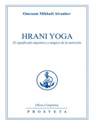 Cover of the book Hrani Yoga by Omraam Mikhaël Aïvanhov
