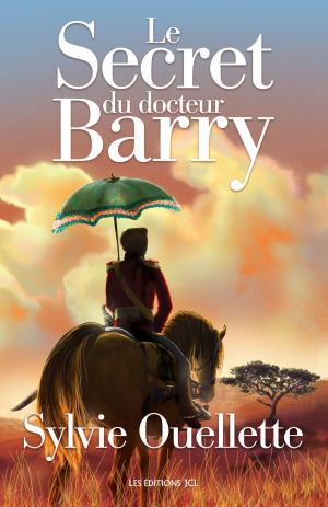 Book cover of Le Secret du docteur Barry