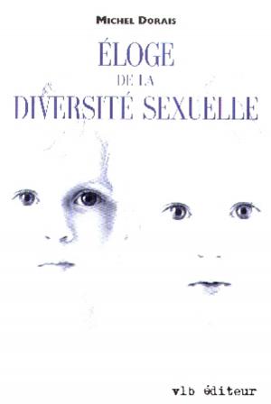 Cover of the book Éloge de la diversité sexuelle by Serena Zanotti