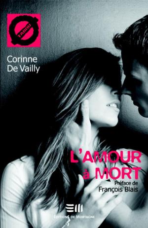 Cover of the book L'amour à mort 05 by Myriam De Repentigny