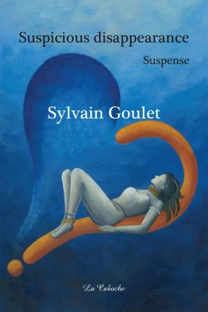 Cover of the book Suspicious disappearance by Susan Ioannou
