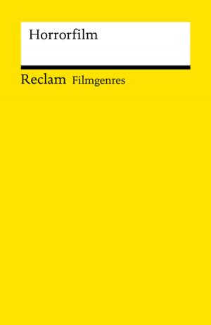 Cover of the book Filmgenres: Horrorfilm by Dirk Meyhöfer, Franziska Gevert