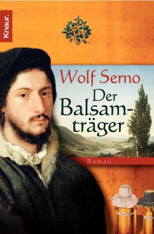 Cover of the book Der Balsamträger by Wolf Serno