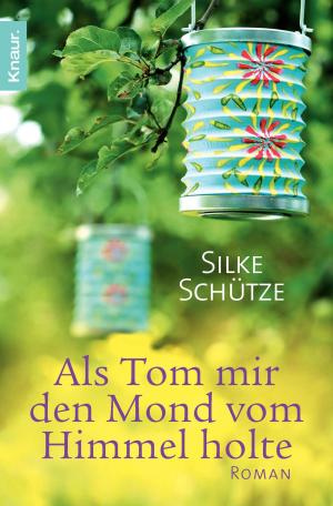 Cover of the book Als Tom mir den Mond vom Himmel holte by Peter Grünlich