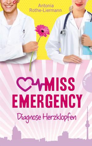 Book cover of Miss Emergency 2: Diagnose Herzklopfen