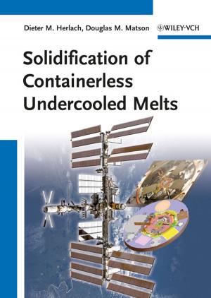 Cover of the book Solidification of Containerless Undercooled Melts by Christian Nagel