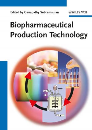 Cover of the book Biopharmaceutical Production Technology, 2 Volume Set by Zheng Cui, Chunshan Zhou, Song Qiu, Zheng Chen, Jian Lin, Jianwen Zhao, Changqi Ma, Wenming Su
