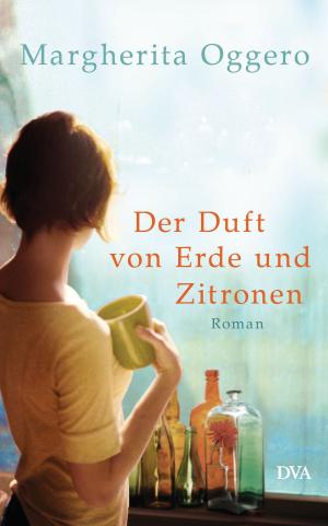 Cover of the book Der Duft von Erde und Zitronen by Luca D'Andrea