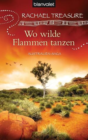 Cover of the book Wo wilde Flammen tanzen by Lisa Unger