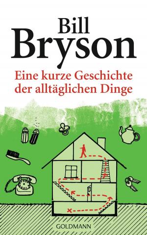 Cover of the book Eine kurze Geschichte der alltäglichen Dinge by Terry Pratchett