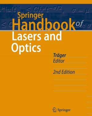 Cover of the book Springer Handbook of Lasers and Optics by Anne M. Schüller, Monika Dumont