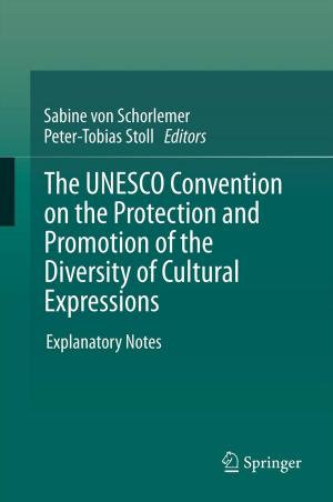Cover of the book The UNESCO Convention on the Protection and Promotion of the Diversity of Cultural Expressions by Klaus Urban
