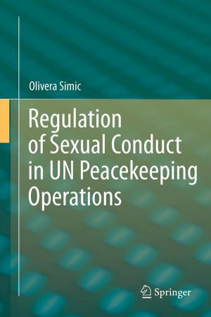 Cover of the book Regulation of Sexual Conduct in UN Peacekeeping Operations by Rainer Meckenstock, Jan Frösler