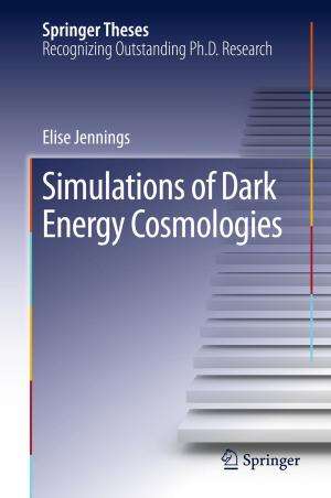 Cover of the book Simulations of Dark Energy Cosmologies by Louis A. Gilula, Cornelis J.P. Thijn