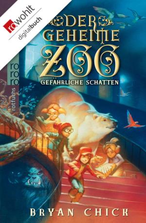 Cover of the book Der geheime Zoo: Gefährliche Schatten by Friedrich Christian Delius