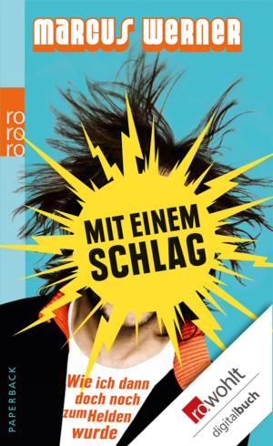 Cover of the book Mit einem Schlag by Matthew J. Arlidge