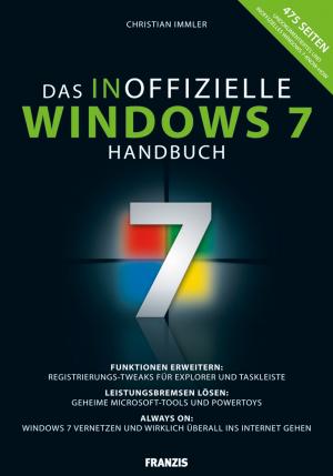 Book cover of Das inoffizielle Windows 7 Buch