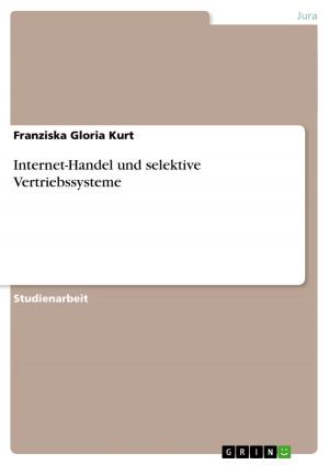 Cover of the book Internet-Handel und selektive Vertriebssysteme by Sofie Sonnenstatter